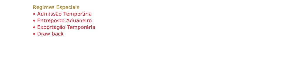 Regimes Especiais